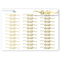 On Call Foiled Script Planner Stickers / Appointments Reminder Stickers / Script Text  / Work Stickers / Bullet Journaling / Bujo / Essential Productivity Stickers