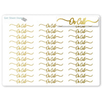 On Call Foiled Script Stickers