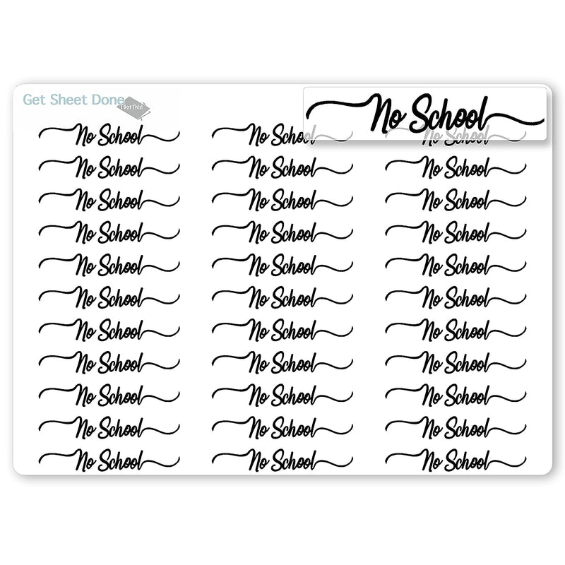 No School Foiled Script Stickers