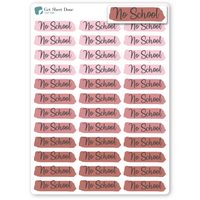 Highlight No School Planner Stickers / Script Text  / School Student Teacher /  / Bullet Journaling / Bujo / Essential Productivity Stickers