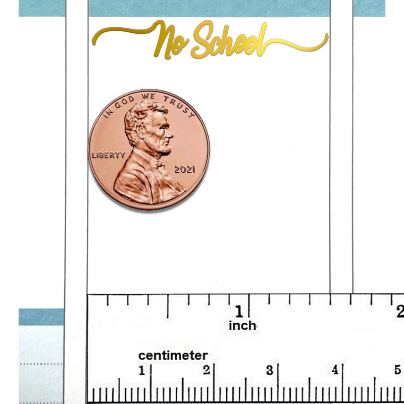 No School Foiled Script Stickers